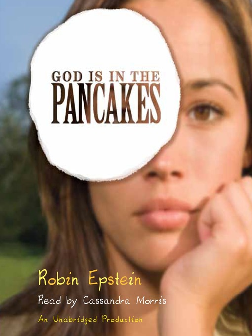 Title details for God Is in the Pancakes by Robin Epstein - Available